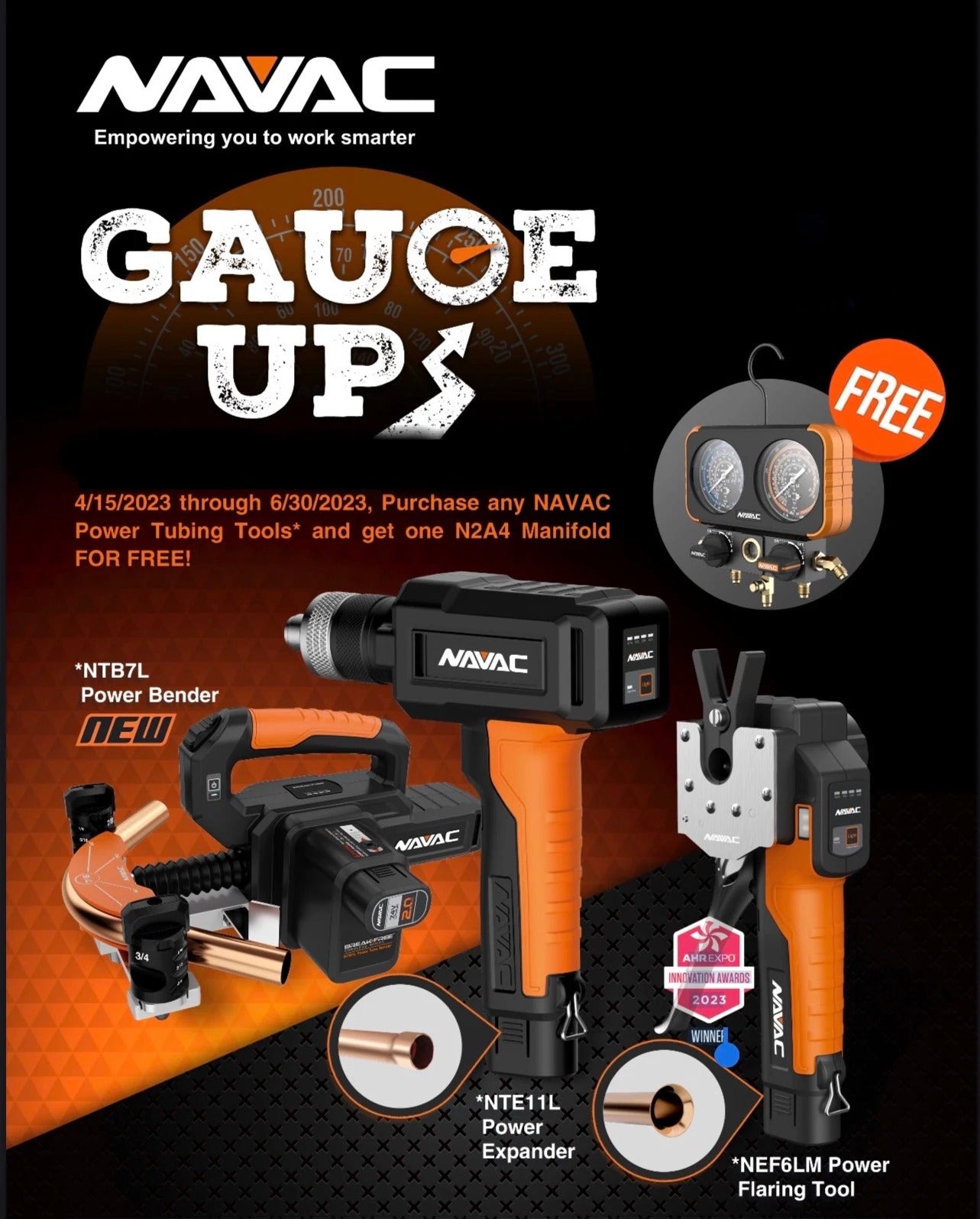 Purchase any NAVAC Power Tubing Tools and get one N2A4 Manifold FOR FREE!